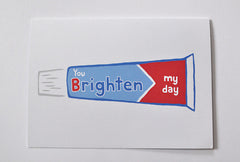 Your Brighten My Day Greeting Handmade Card