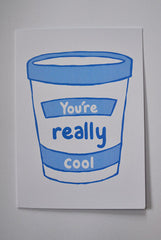 You're Really Cool Handmade Greeting Card